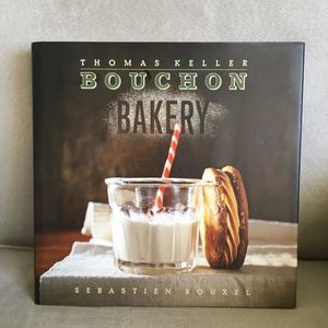 Thomas Keller Bouchon Bakery Cookbook